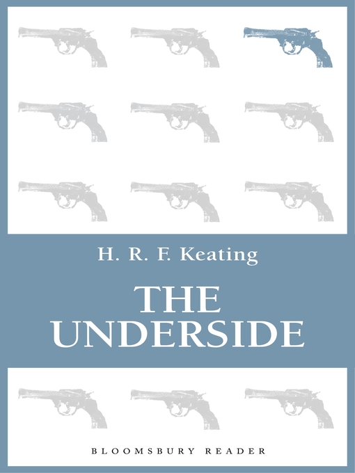 Title details for The Underside by H. R. F. Keating - Available